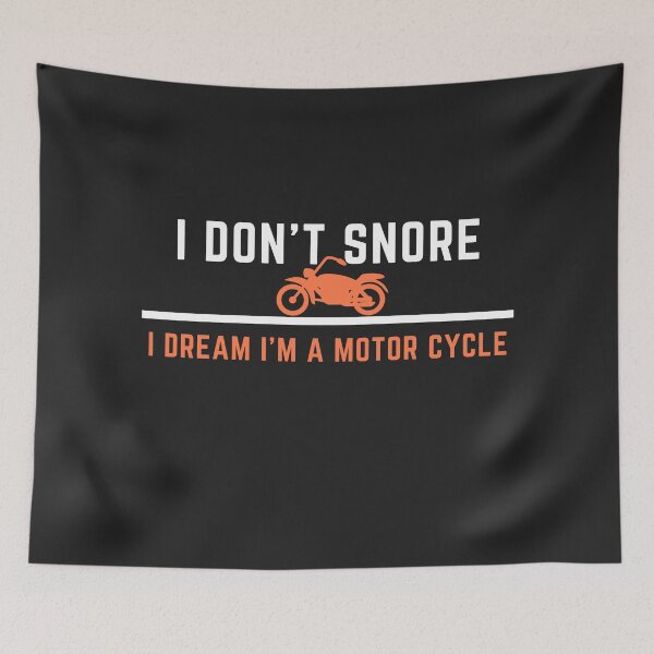 Item preview, I Don't Snore I Dream I'm a Motorcycle designed and sold by Peaceful Life Co.