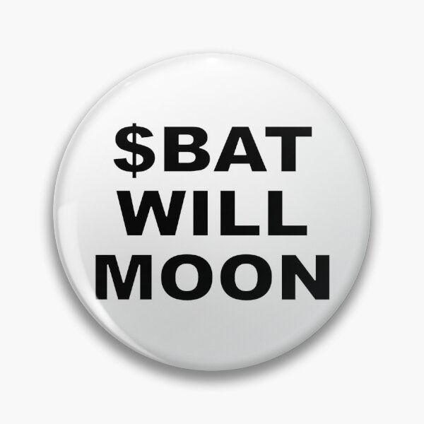Item preview, $BAT (Basic Attention Token) WILL MOON!! designed and sold by Undoubtedelliot.