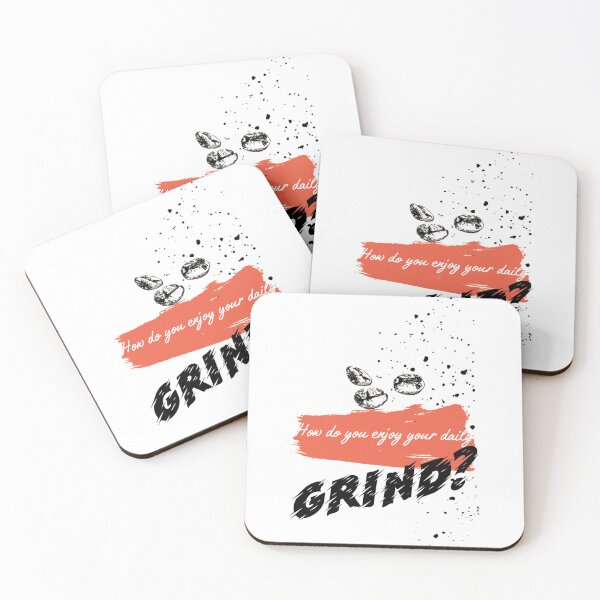 Item preview, How do you enjoy your daily GRIND? designed and sold by XpressoYourself.