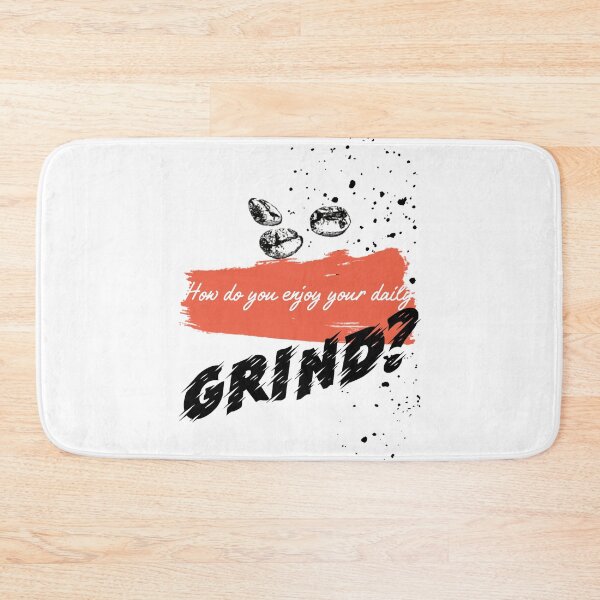 Item preview, How do you enjoy your daily GRIND? designed and sold by XpressoYourself.