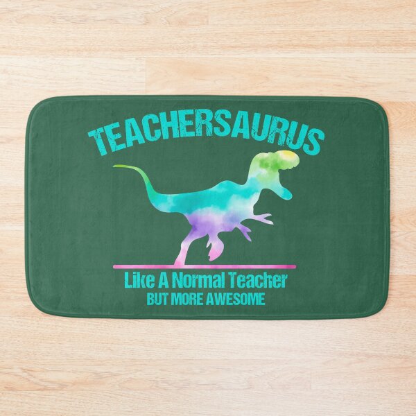 Item preview, Dinosaur Teacher Teachersaurus Like A Normal Teacher designed and sold by Dream-bubble.