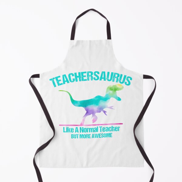 Item preview, Dinosaur Teacher Teachersaurus Like A Normal Teacher designed and sold by Dream-bubble.