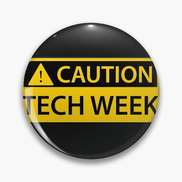 Item preview, Caution Tech Week designed and sold by Erin Peck.