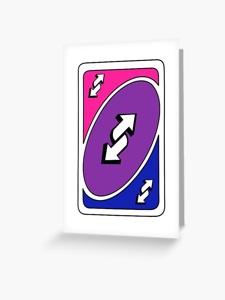 Bisexual Uno Reverse  Greeting Card for Sale by <3 <3