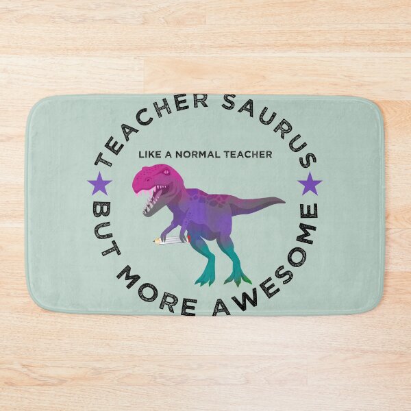 Item preview,  Dinosaur Teacher Teachersaurus Like A Normal Teacher designed and sold by Dream-bubble.