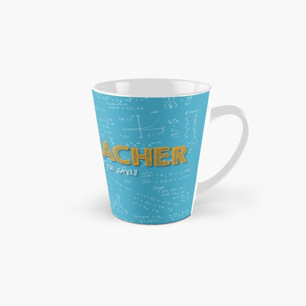 Maths Teacher (no problem too big or too small) - blue Tall Mug