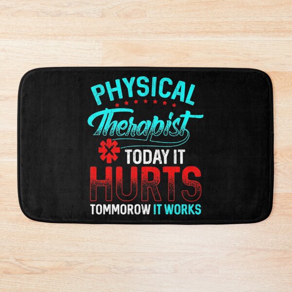 Item preview, Physical Therapy Today It Hurts Tomorrow It Works designed and sold by perfectpresents.