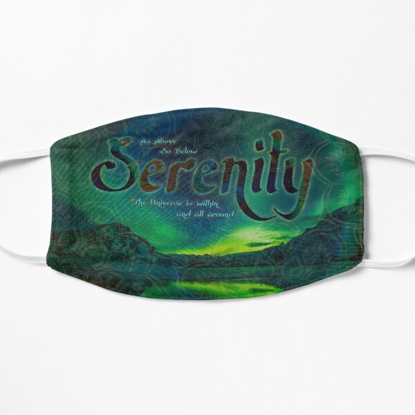 Serenity - As above so below Flat Mask