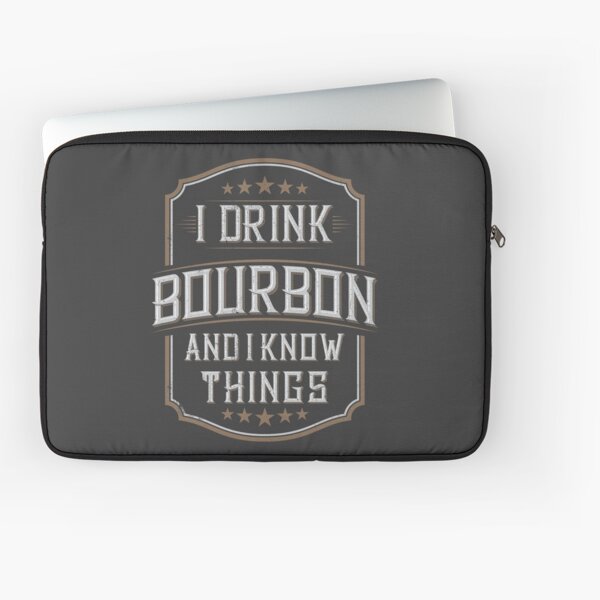 Item preview, I drink Bourbon and I know things designed and sold by DzineMon.