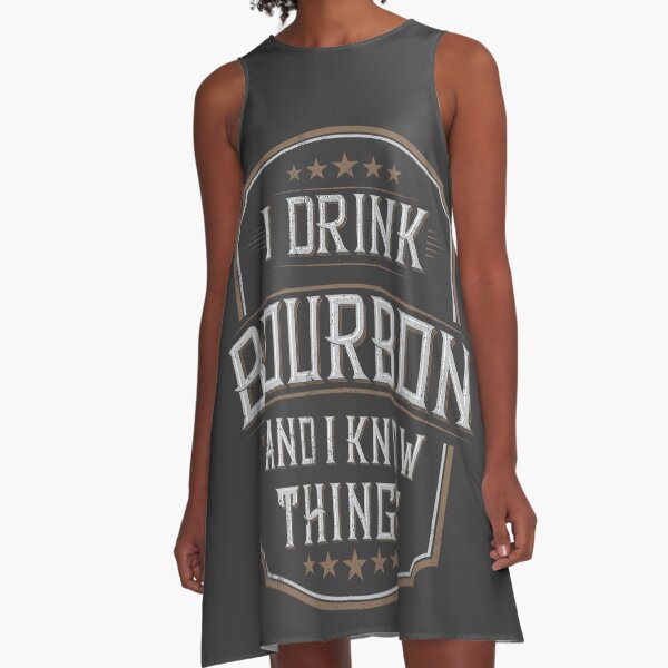 Item preview, I drink Bourbon and I know things designed and sold by DzineMon.