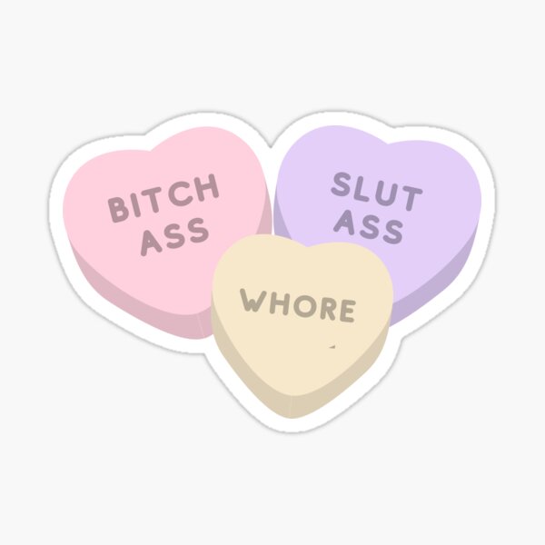 90 Day Fiance - Bitch ass, slut ass, whore - candy hearts Glossy Sticker