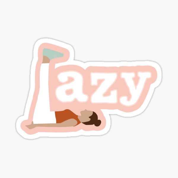 lazy Glossy Sticker