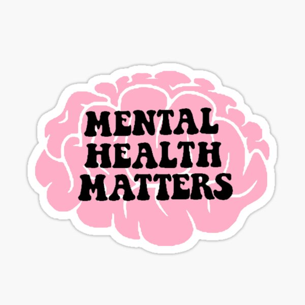 Item preview, mental health matters designed and sold by SiSnyder.
