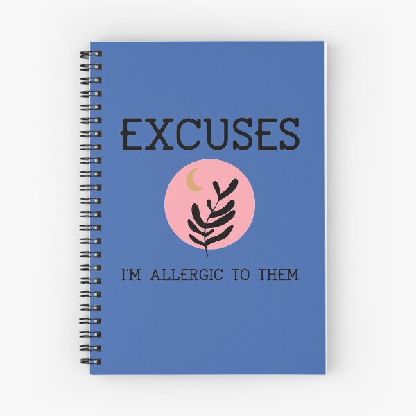 Item preview, Excuses I'm Allergic To Them designed and sold by RiseandShineTee.