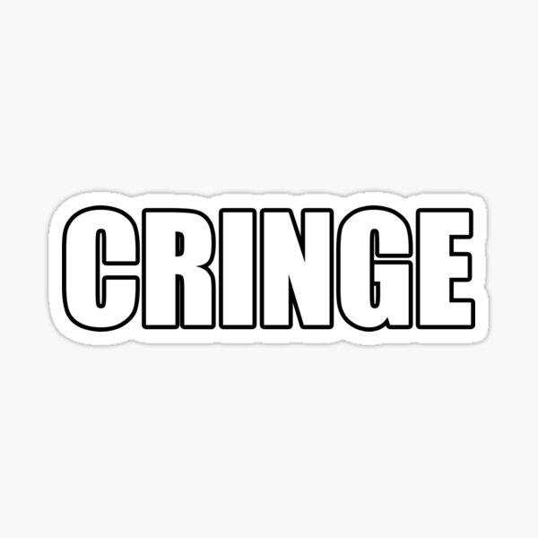 cringe-sticker-for-sale-by-maxcohn-redbubble