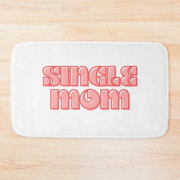 Item preview, Single Mom designed and sold by FabulousCL.