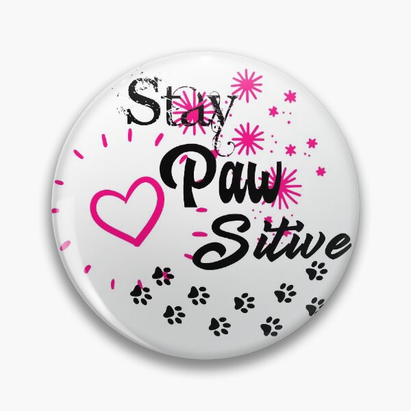 Item preview, Stay Pawsitive! designed and sold by Gift-Store-Club.