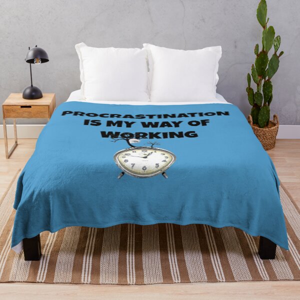 Item preview, Procrastination is my way of working designed and sold by PaperDreamPod.