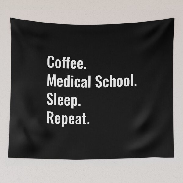 Item preview, Coffee Medical School Sleep Repeat designed and sold by manishfzr1995.