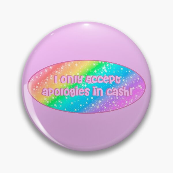 Item preview, I only accept apologies in ca$h designed and sold by anitaogata.