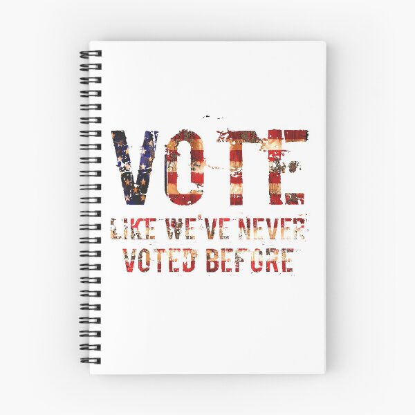 Item preview, Vote like We've Never Voted Before designed and sold by Andrea Lina.