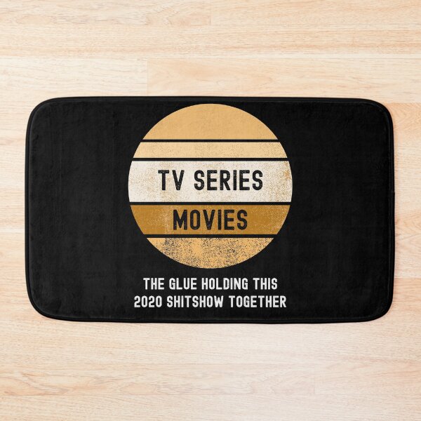 Item preview, TV Series Movies The Glue Holding This 2020 Shitshow Together designed and sold by somebasic.
