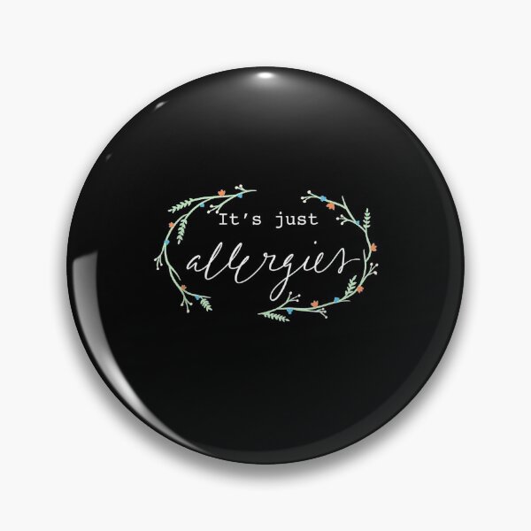 Item preview, It’s Just Allergies I’m Not Sicks Funny Quote Design  designed and sold by janellero552.