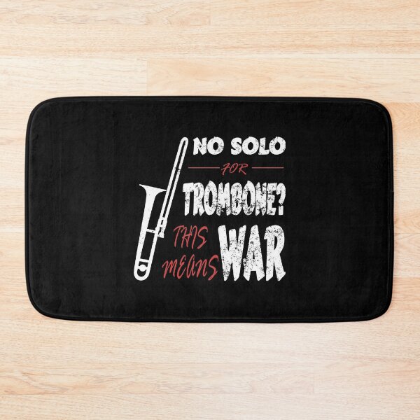 Item preview, No solo for trombone? This means war - music joke for trombonists designed and sold by eskina.