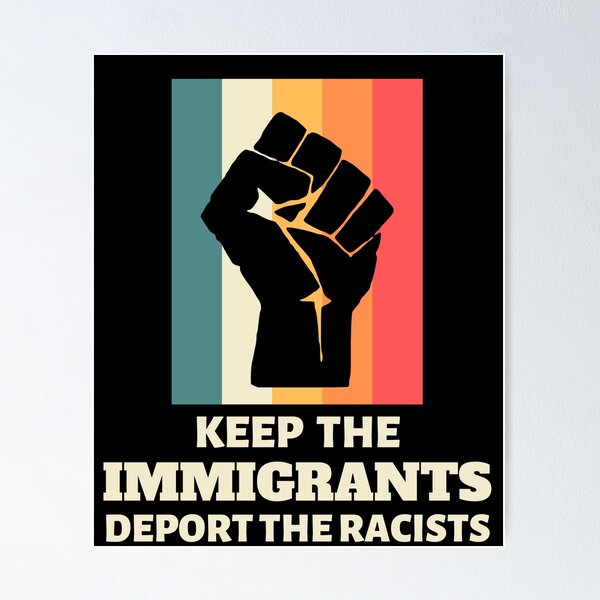 Item preview, Keep The Immigrants Deport The Racists designed and sold by Combistudios.