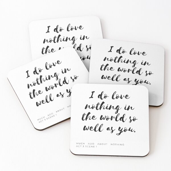 Item preview, I Do Love Nothing in the World So Well As You designed and sold by Larchar.