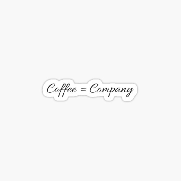 Download Coffee Company Stickers Redbubble