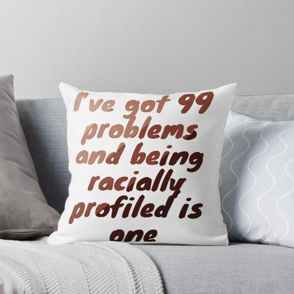 Item preview, Racially profiling problems  designed and sold by Hello My Name Is Bisexual.