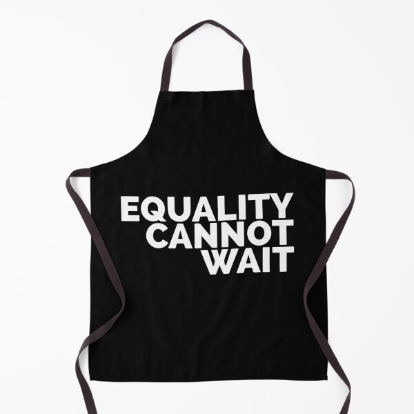 Item preview, Equality Cant Wait designed and sold by Dan Brady.
