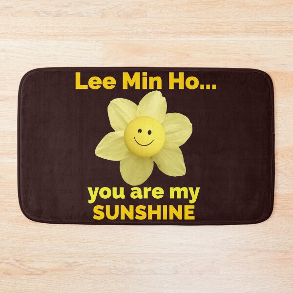Item preview, lee min ho...you are my sunshine designed and sold by doctors-apparel.