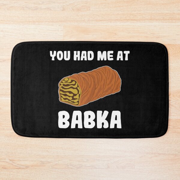 Item preview, Baking Foodie You Had Me At Babka design designed and sold by jakehughes2015.