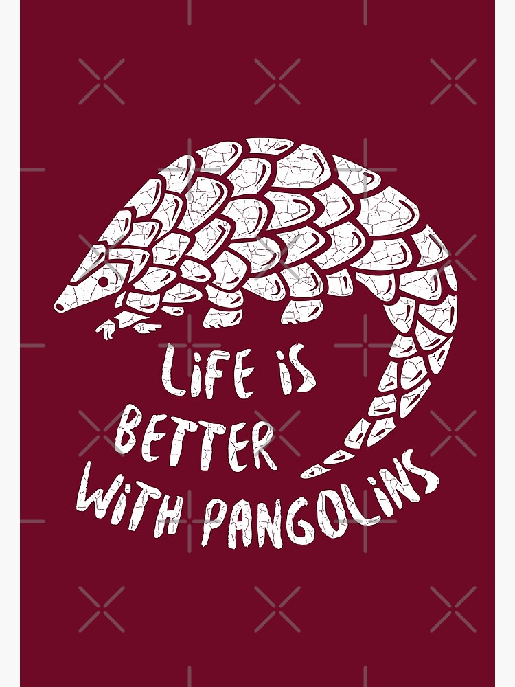 Discover Pangolin Lover Gift - Life Is Better With Pangolins Premium Matte Vertical Poster