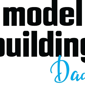 Artwork thumbnail, Model Building Dad by ProjectX23