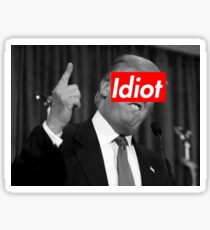 Donald Trump is an Idiot Sticker