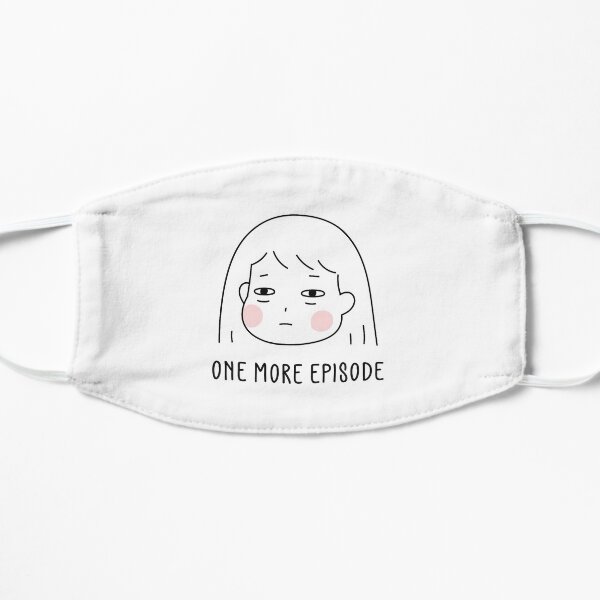 One more episode - Funny Kdrama Addict Mask