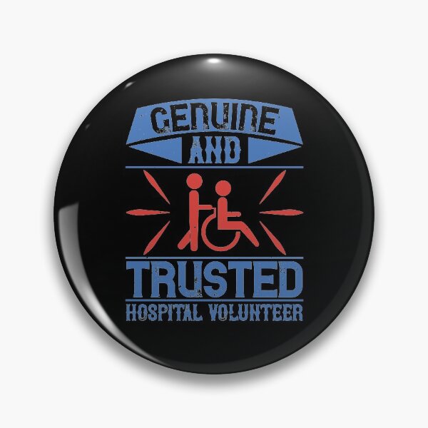 Item preview, Genuine and Trusted Hospital Volunteer designed and sold by GoodVibeDesign.