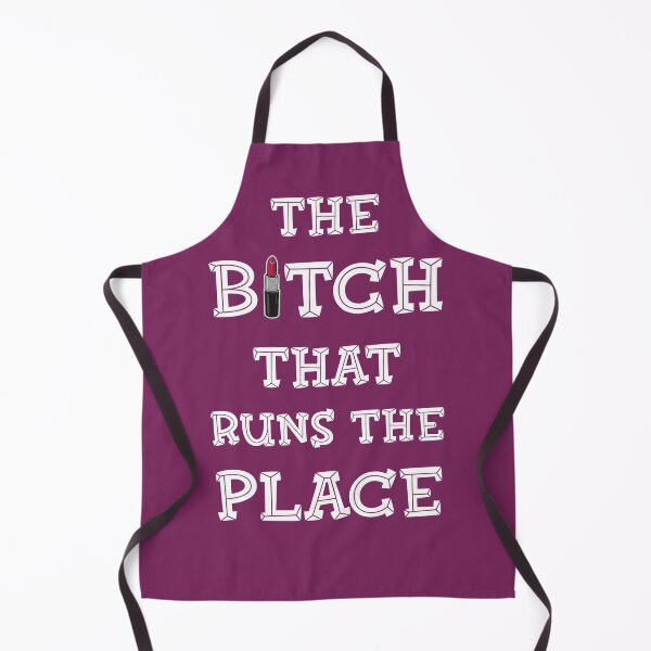 Item preview, The bitch that runs the place designed and sold by SidTastic .