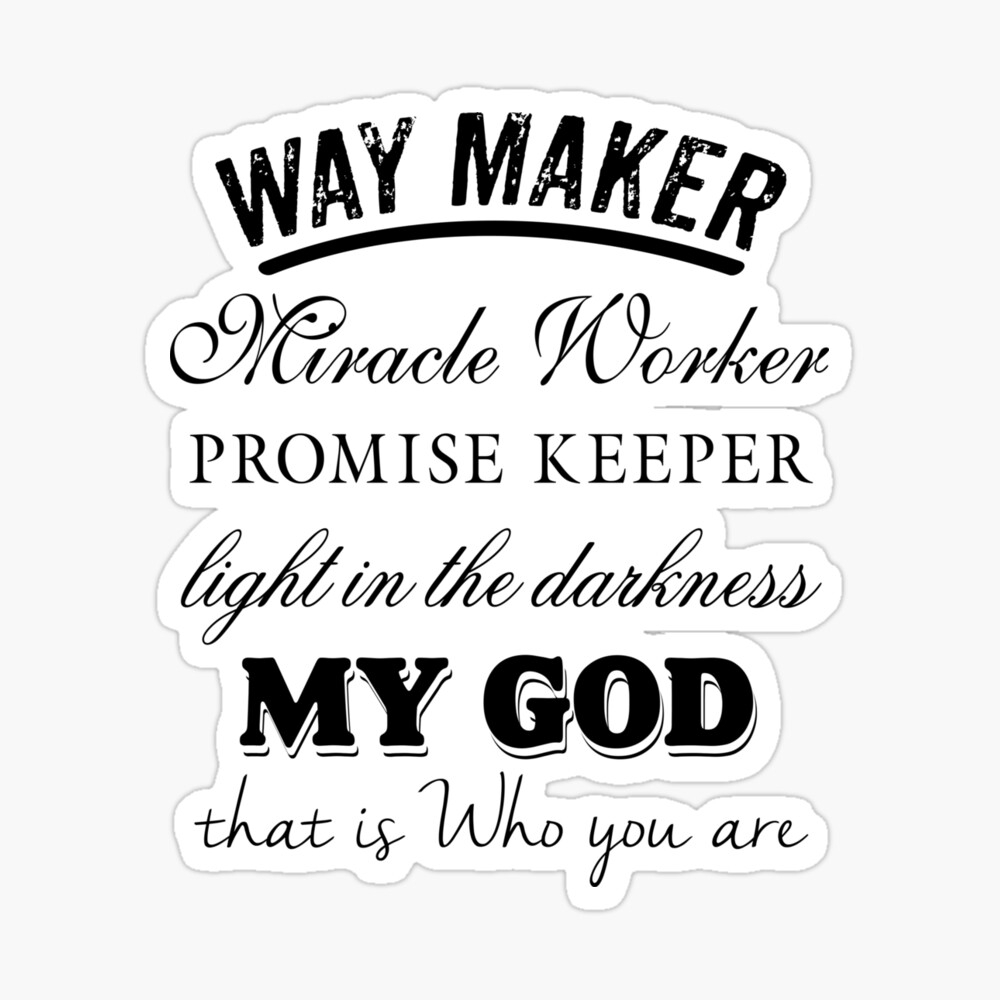 Poster Letra De La Cancion De Way Maker De Merchbyrb Redbubble redbubble