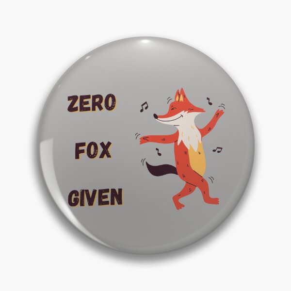 Item preview, Zero Fox Given (happy dancing fox) designed and sold by Dinoroarrr.