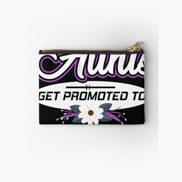 Item preview, Funny Great Aunt Gift design | Only Best Aunts Are Promoted design designed and sold by Lisbob.