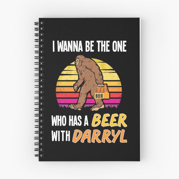 Item preview, I Wanna Be The One Who Has A Beer With Darryl designed and sold by BGCollections.