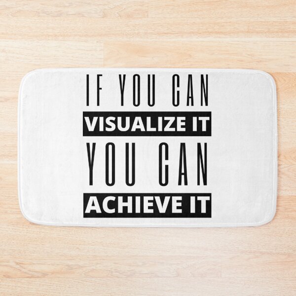 Item preview, If You Can Visualize It, You Can Achieve It. designed and sold by Mriganka Gogoi.