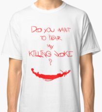 Killing joke 1 Classic T-Shirt