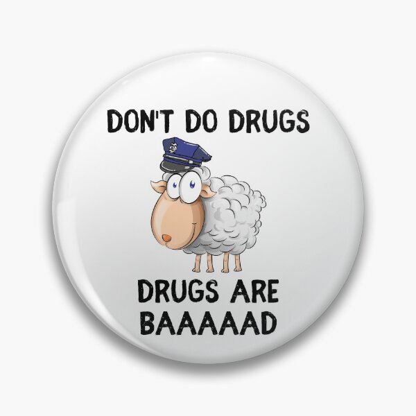 Item preview, Don't Do Drugs Drugs Are Baaaad Sheep designed and sold by IntegrityDesign.