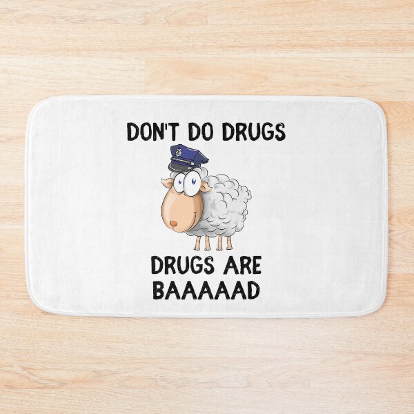 Item preview, Don't Do Drugs Drugs Are Baaaad Sheep designed and sold by IntegrityDesign.
