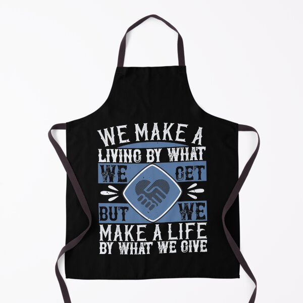 Item preview, We Make A Living By What We Get, But We Make A Life By What We Give designed and sold by GoodVibeDesign.